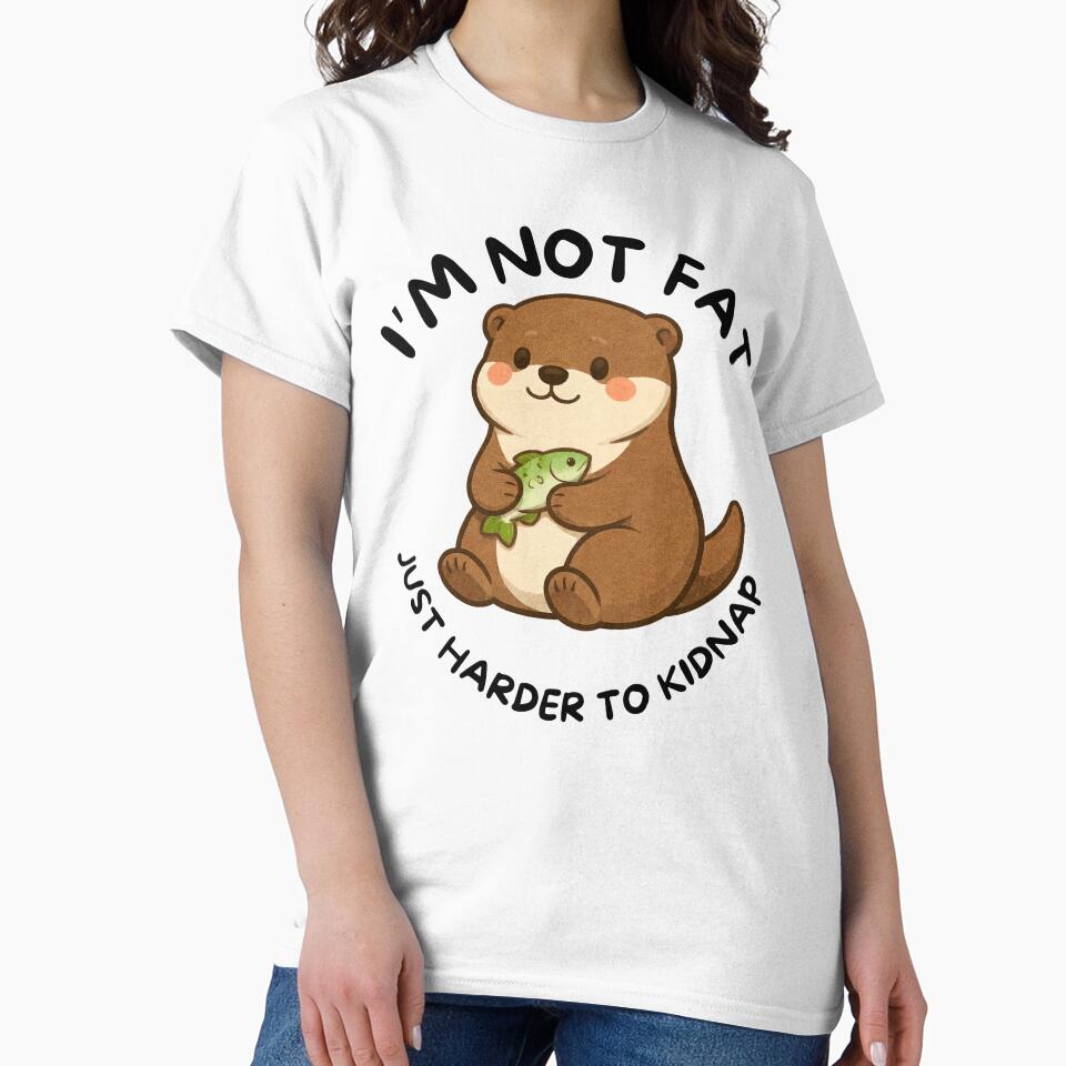I'm Not Fat (Otter) by BeagleDesigns