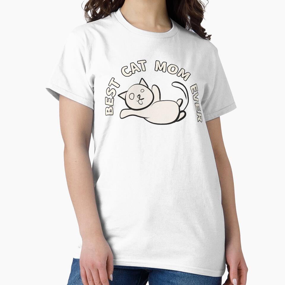 Best Cat Mom Ever - Funny Cat by ViewerEqualsPhoton