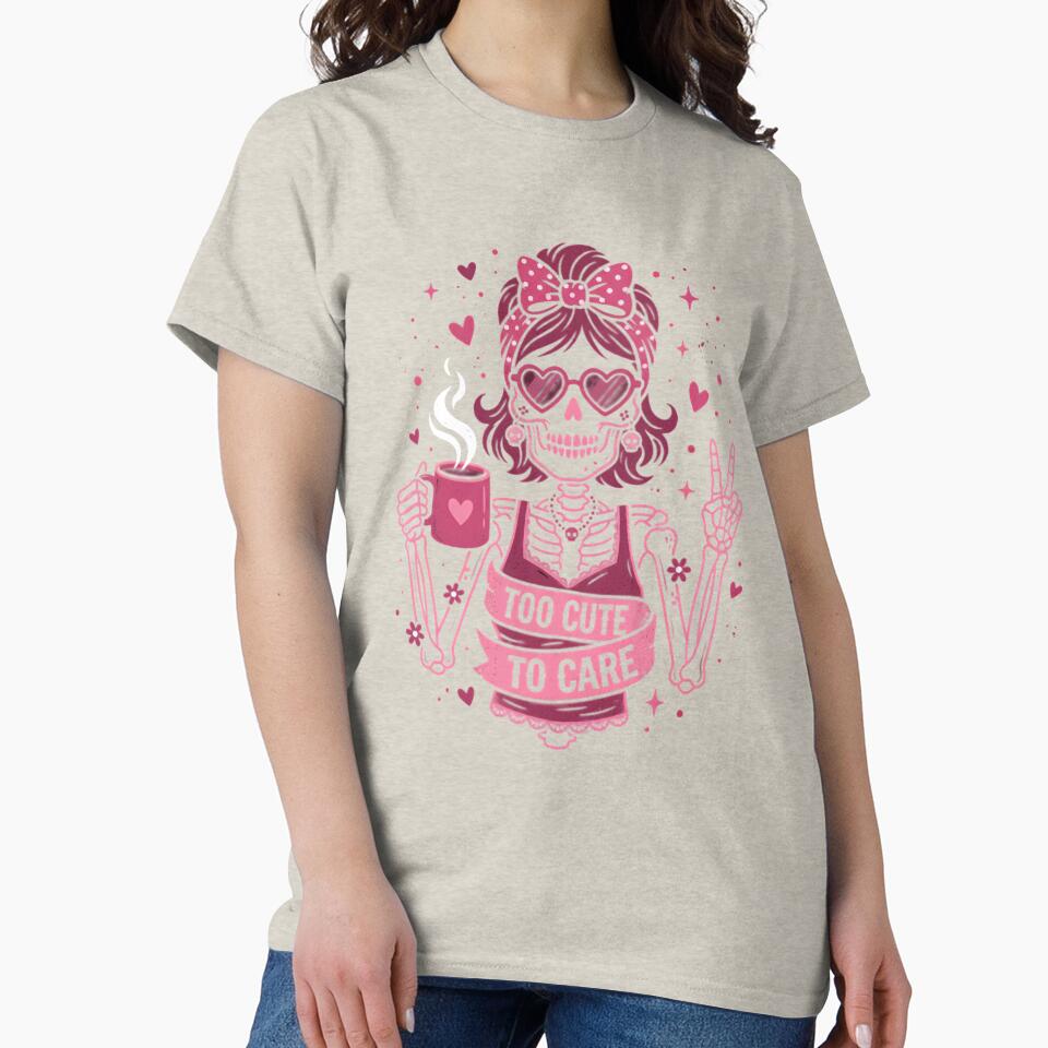 Copy of Too Cute to Care Funny Skeleton Messy Bun Graphic by w66aboo