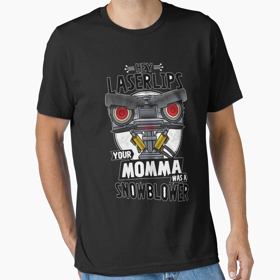 Hey Laser Lips Your Mama was A Snowblower T-Shirts Gift For Fans, For Men and Women by CourtneyEckk