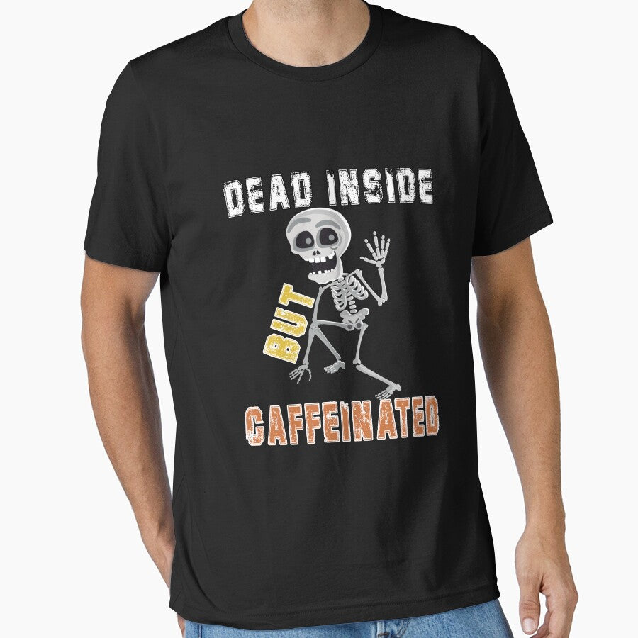 Dead Inside But Caffeinated by LEGACY10