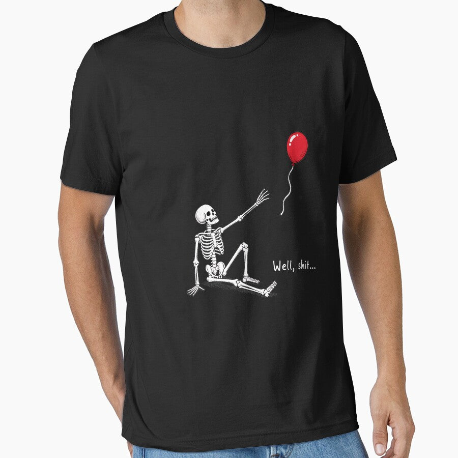 Skeleton Balloon Well Shit Funny Dark Humor by leocreatives