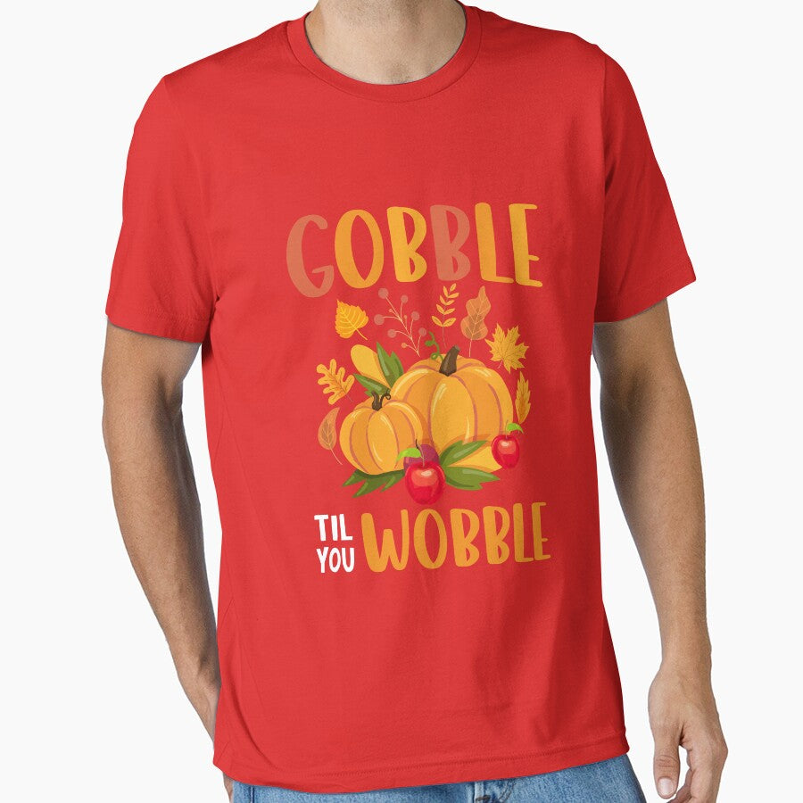 Gobble till you wobble by RIXXI HEY CO.