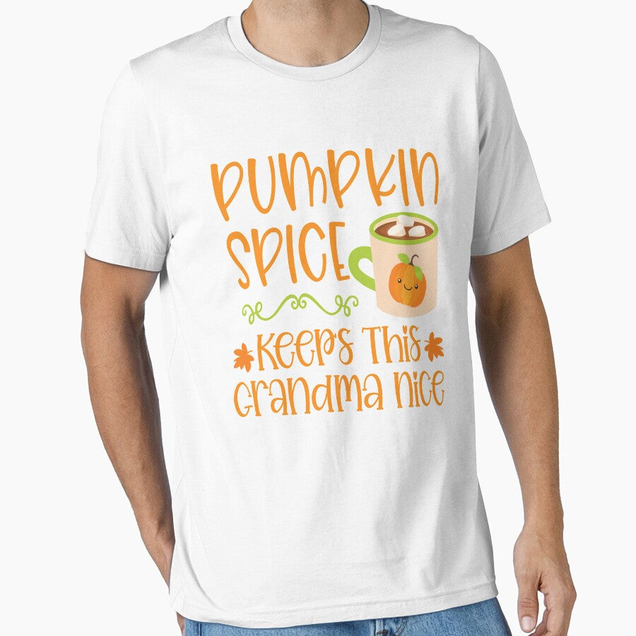 Pumpkin Spice Keeps This Grandma Nice by Meliafroggy