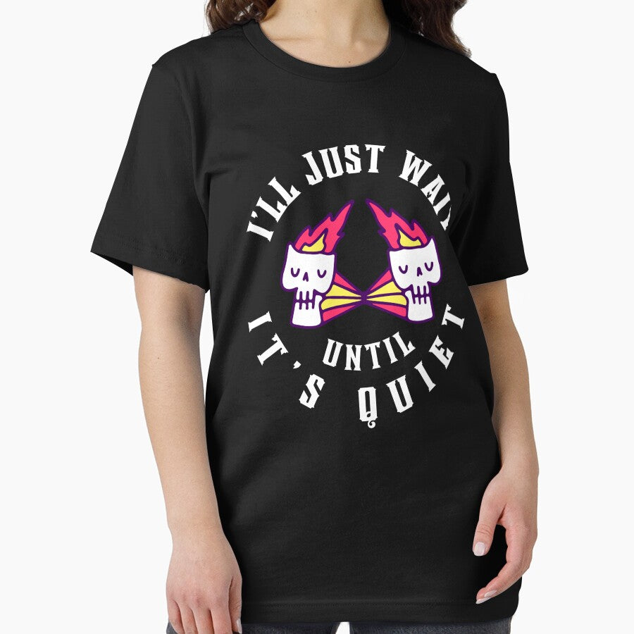 I'll Just Wait Until It’s Quiet, Teacher Life Item, Funny Halloween Teacher Gift, Back To School, Skeleton Teacher Apparel Classic T-Shirt by Mixture-DESIGN