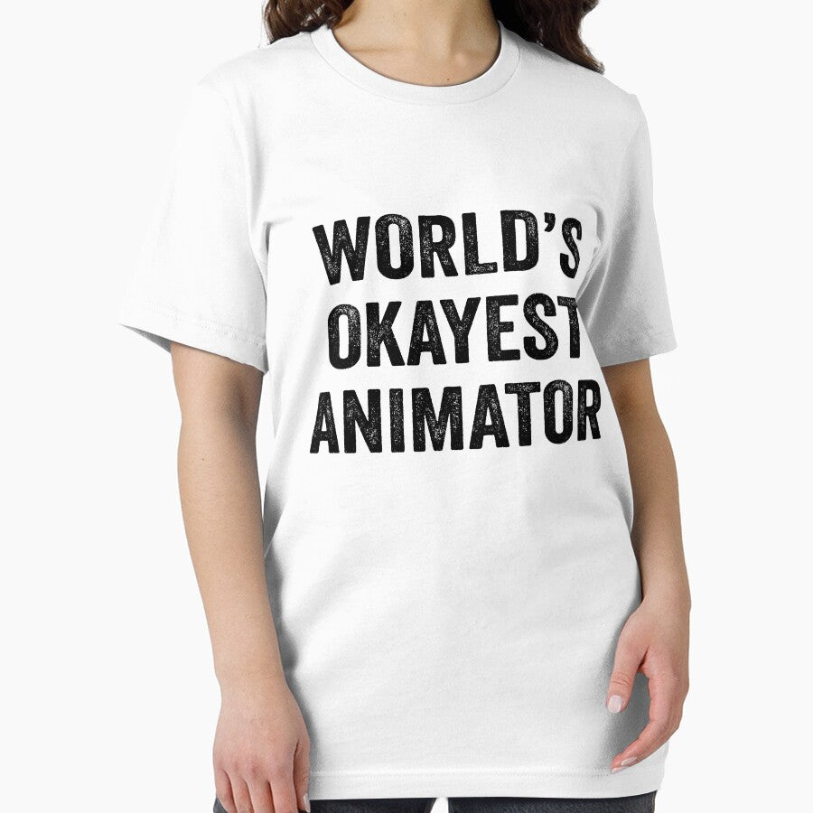 World's okayest animator Shirt, Funny animator Dad Husband Womens Boyfriend Birthday Christmas Gift idea by xlnv