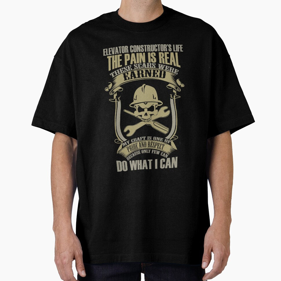 Elevator constructor s life the pain is real Mechanic T Shirt by URBANBOX