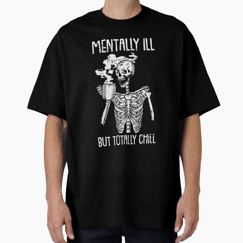 Mentally Ill But Totally Chill Halloween Costume Skeleton by silverconscienc