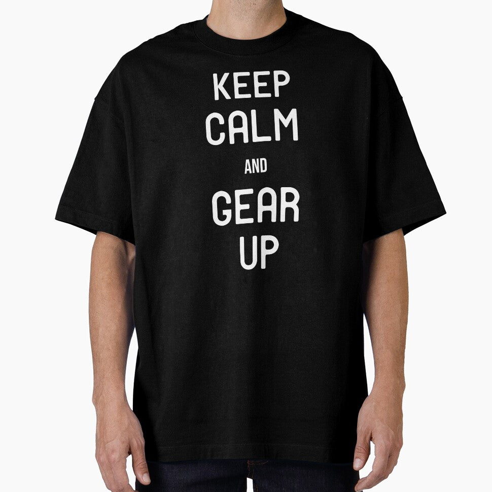 Keep Calm and Gear Up by HarrietShop1