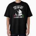 Sorry Can't Talk I'm On My Other Line Fishing Fisherman Angler Gift by Hugosploosh