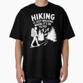 Funny Hiking - Hiking is just walking where it's ok to pee by Orsik