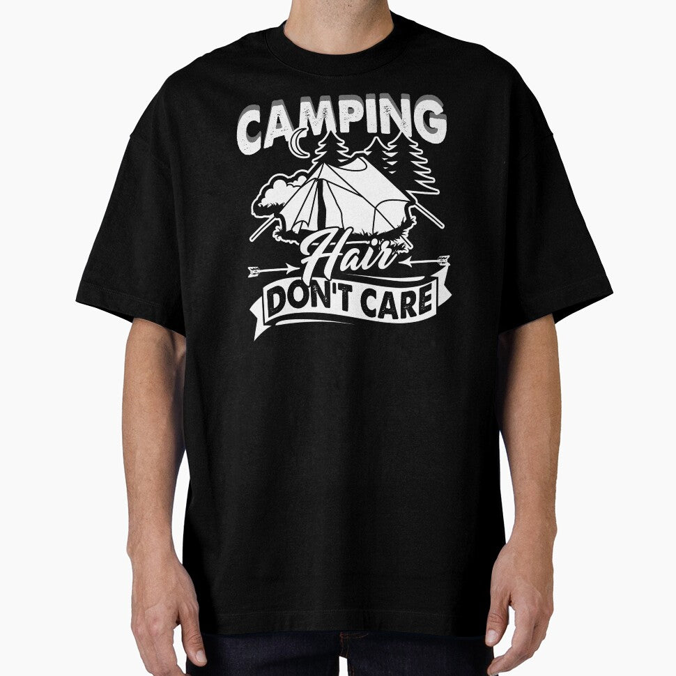 Camping Hair Don't Care by UnknownArtistt