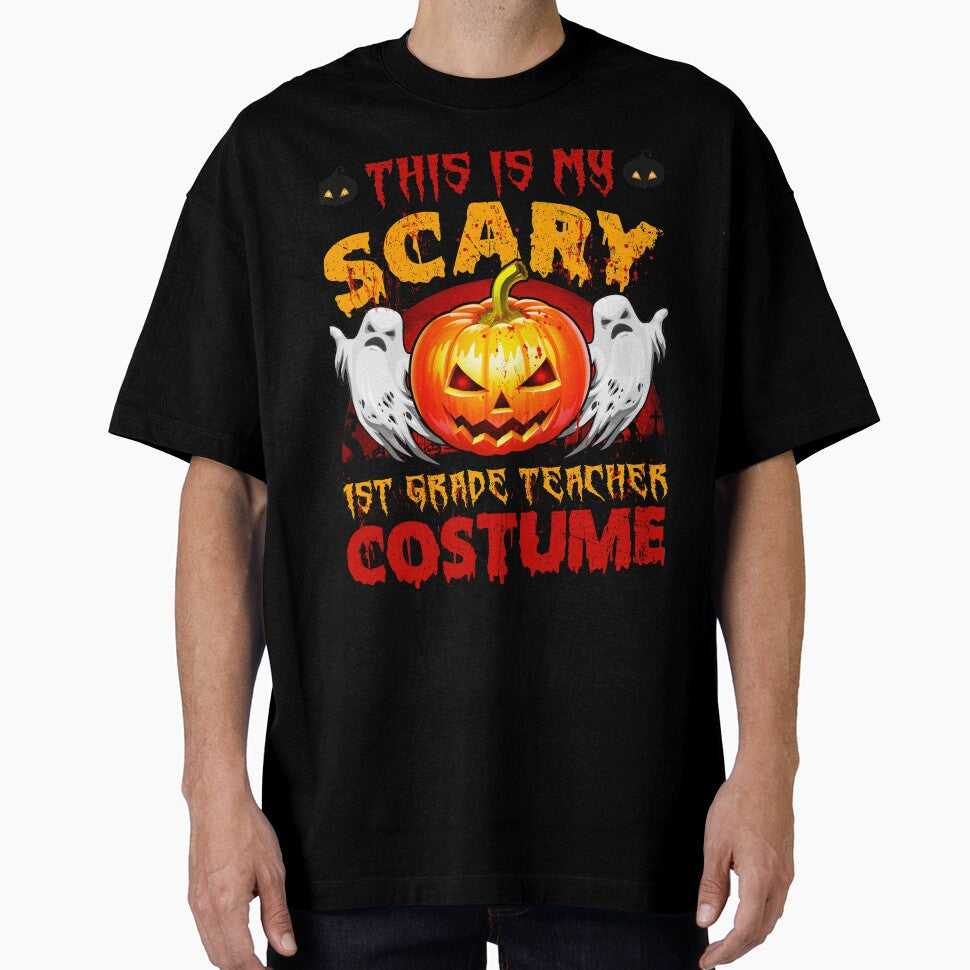 This Is My Scary 1st Grade Teacher Halloween Costume by TheWildStyle