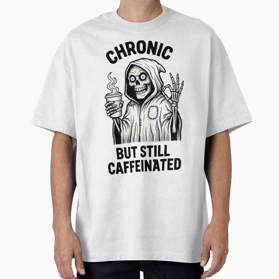 ☕ Chronic But Still Caffeinated Skeleton by Kavya Art