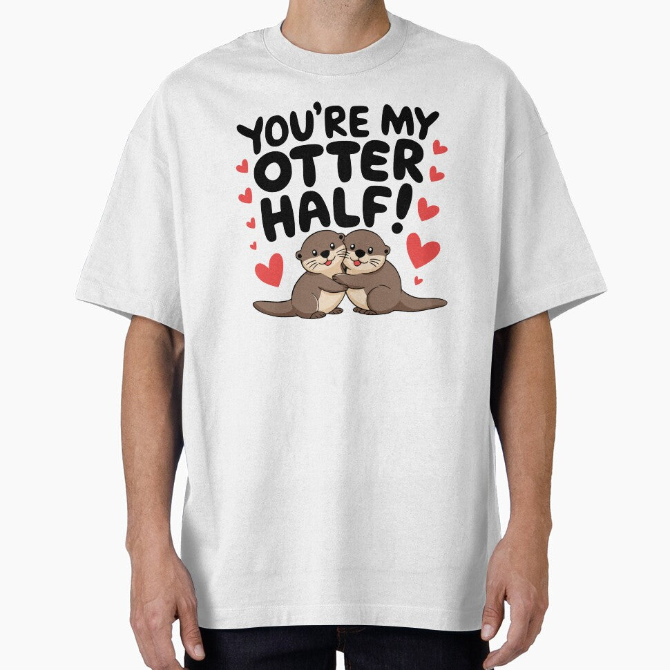 You're My Otter Half! Cute Otter Love Puns by PMCreative