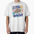 Stay Weird Funny Timothy Raccoon Team Jimothy Raccoon Meme by Artbyrome