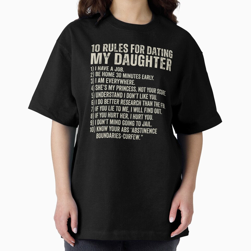 10 Rules for Dating My Daughter Protective Dad T-Shirt | Funny Father Daughter Graphic Gift by Trendably