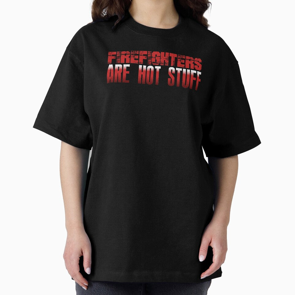 Firefighter Are Hot Stuff Proud Firemen Gift by haselshirt
