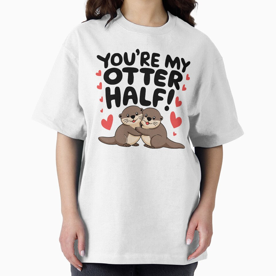 You're My Otter Half! Cute Otter Love Puns by PMCreative