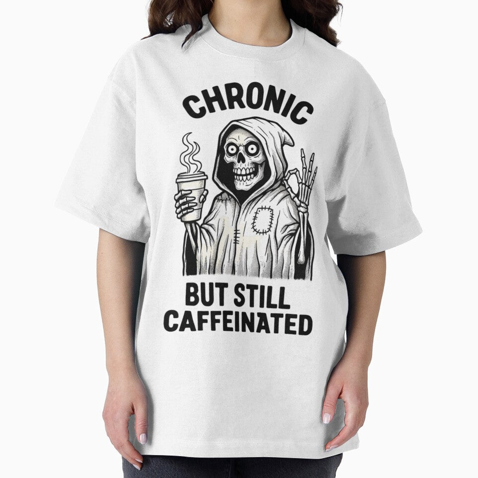 ☕ Chronic But Still Caffeinated Skeleton by Kavya Art
