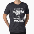Born To Fishing Forced To Work by URBANBOX