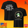 The Acacia Strain I Have Nothing More To Offer The World Unisex