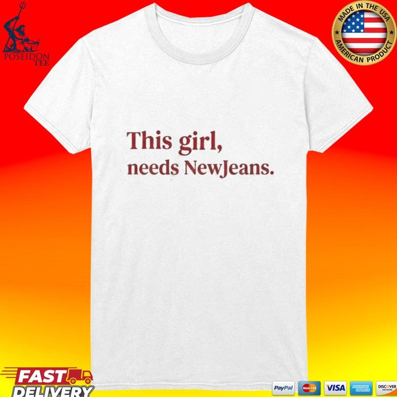 This Girl Needs Newjeans Unisex