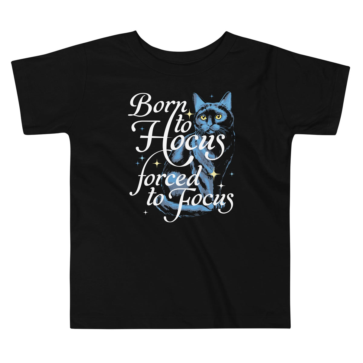 Born To Hocus Forced To Focus Kid's Toddler Tee