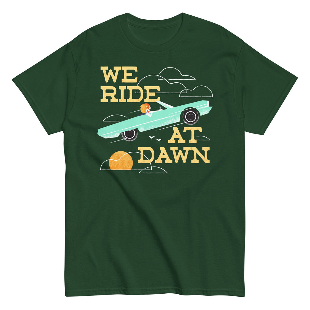 We Ride At Dawn Men's Classic Tee