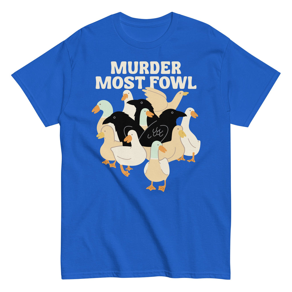 Murder Most Fowl Men's Classic Tee