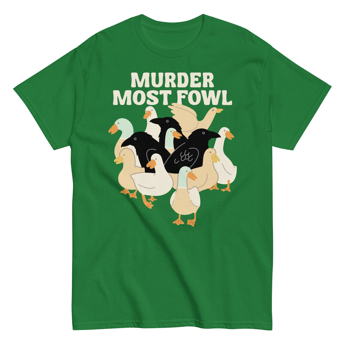 Murder Most Fowl Men's Classic Tee