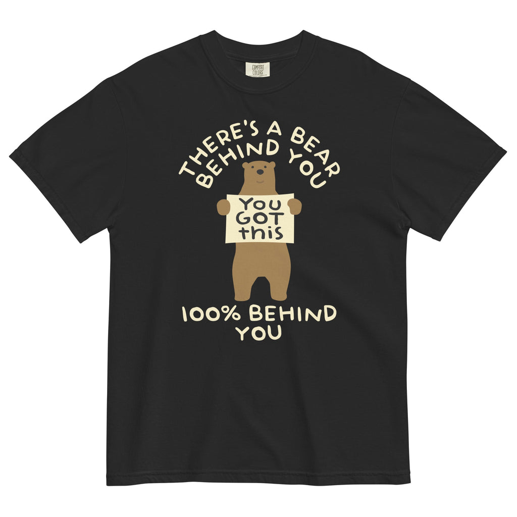 There's A Bear Behind You, 100% Behind You Men's Relaxed Fit Tee Unisex