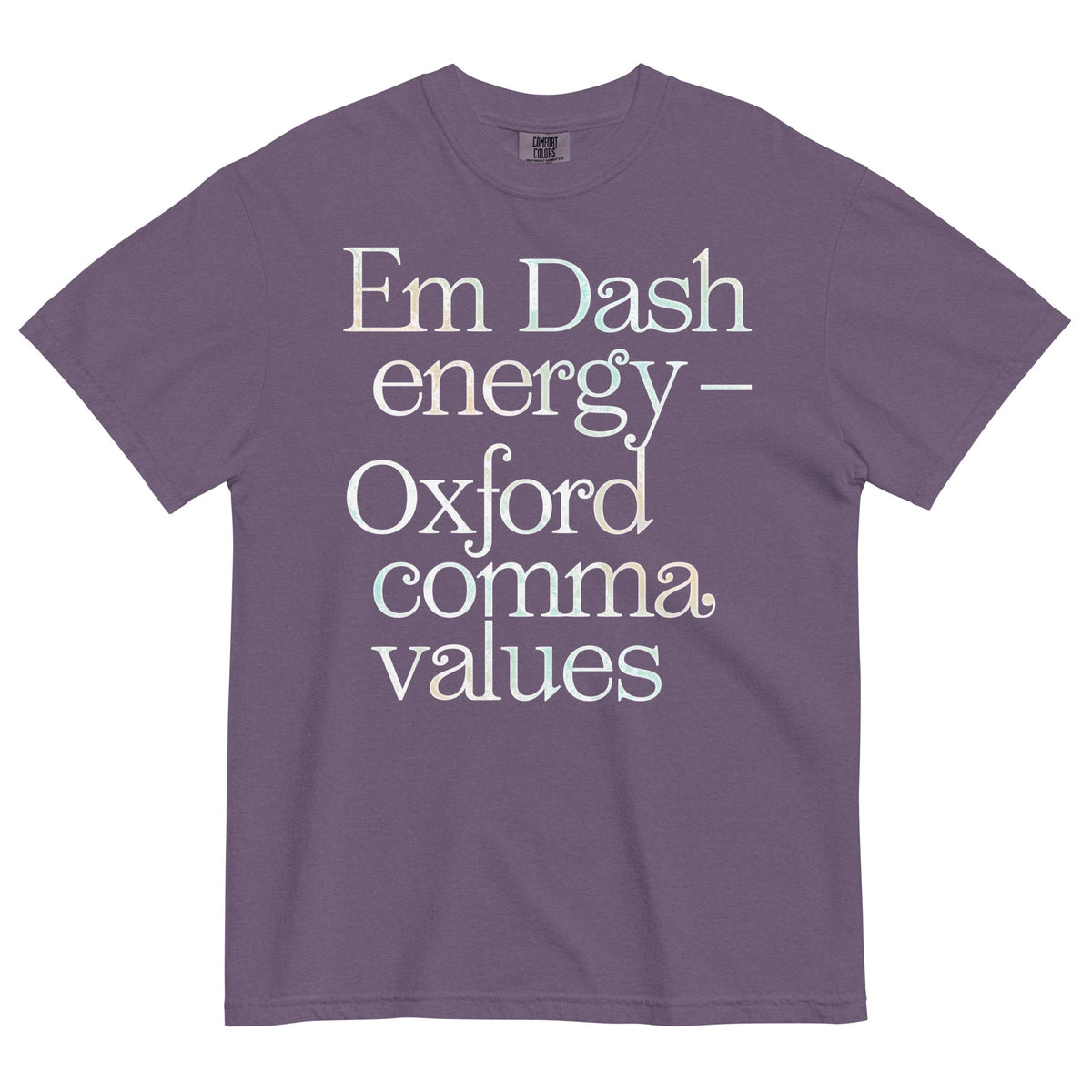 Em Dash Energy Oxford Comma Values Men's Relaxed Fit Tee Unisex