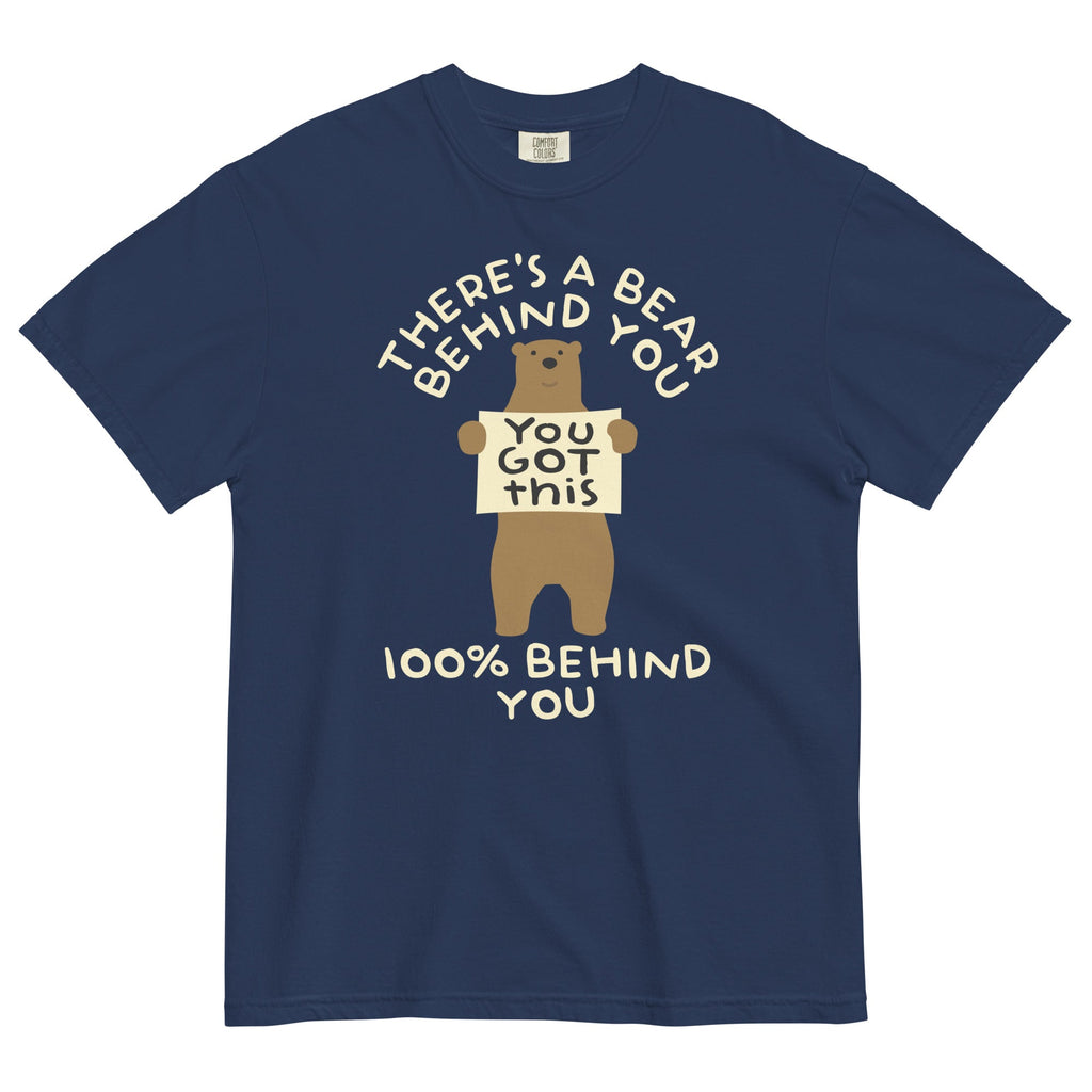 There's A Bear Behind You, 100% Behind You Men's Relaxed Fit Tee Unisex