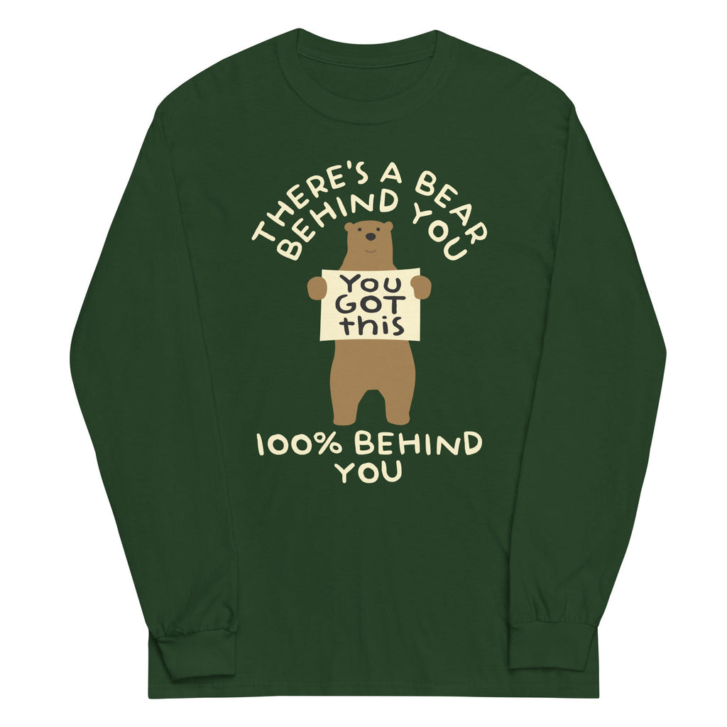 There's A Bear Behind You, 100% Behind You Unisex Unisex