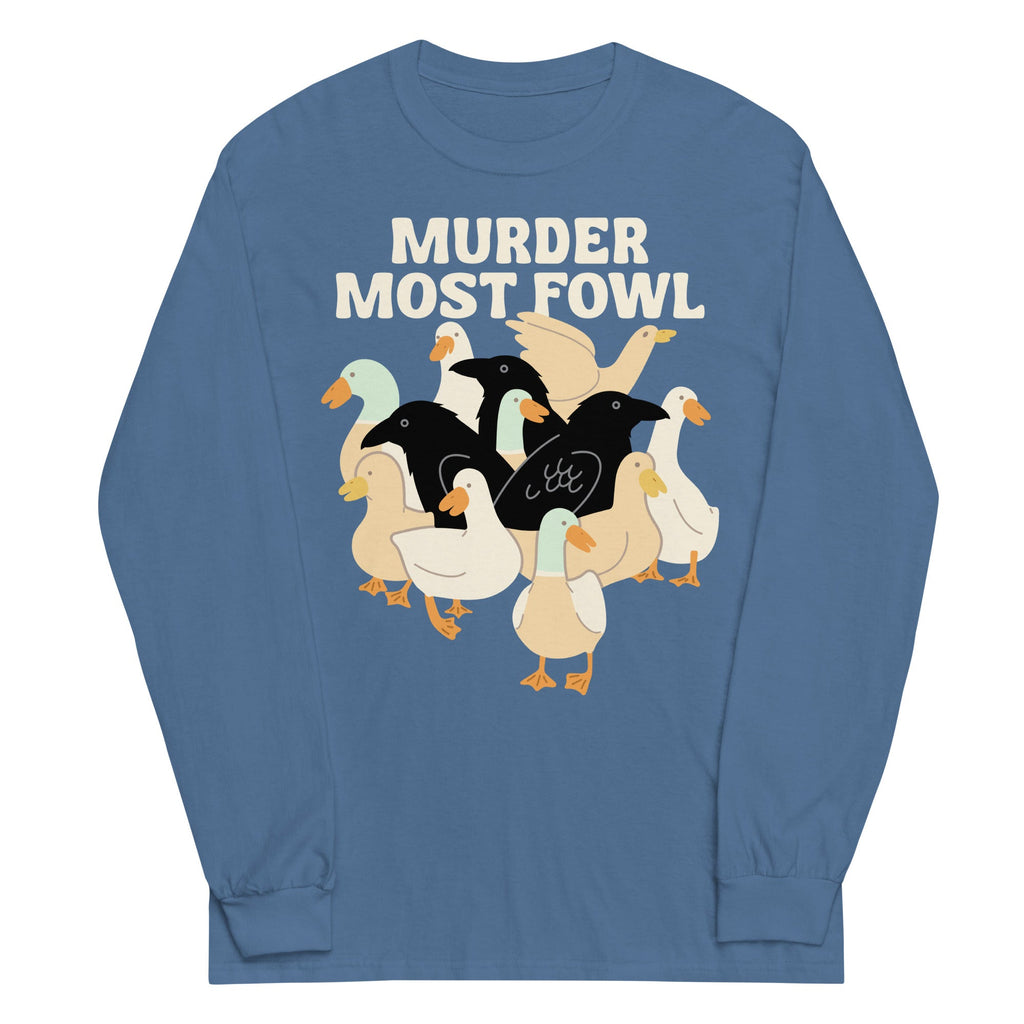Murder Most Fowl Unisex Long Sleeve Tee