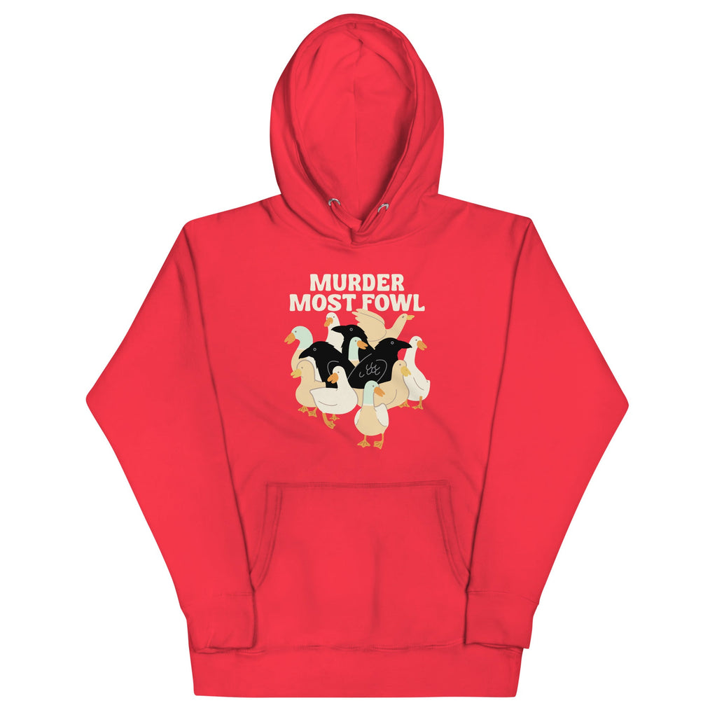 Murder Most Fowl Unisex Hoodie