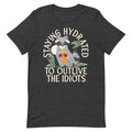 Staying Hydrated To Outlive The Idiots Men's Signature Tee