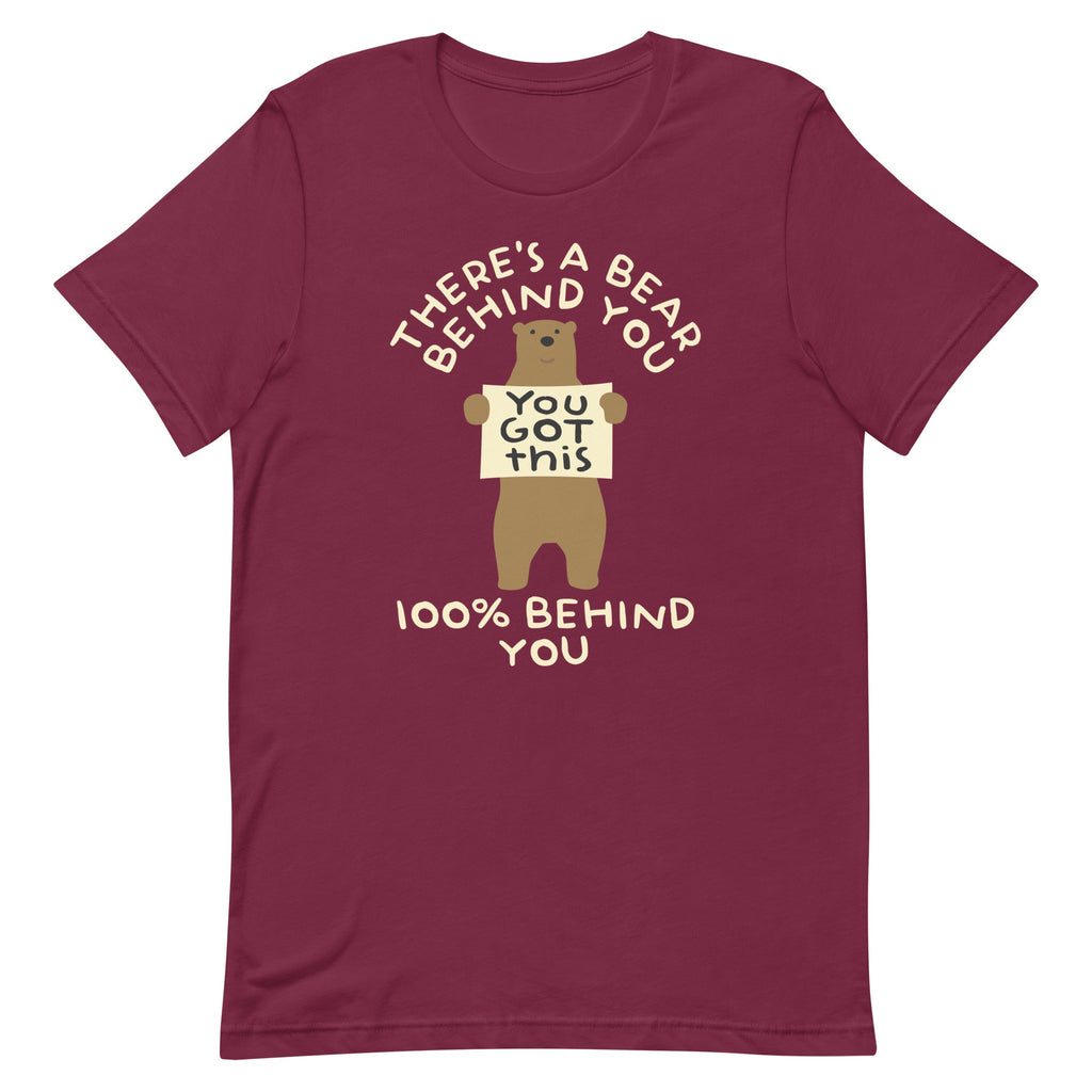 There's A Bear Behind You, 100% Behind You Men's Signature Tee Unisex