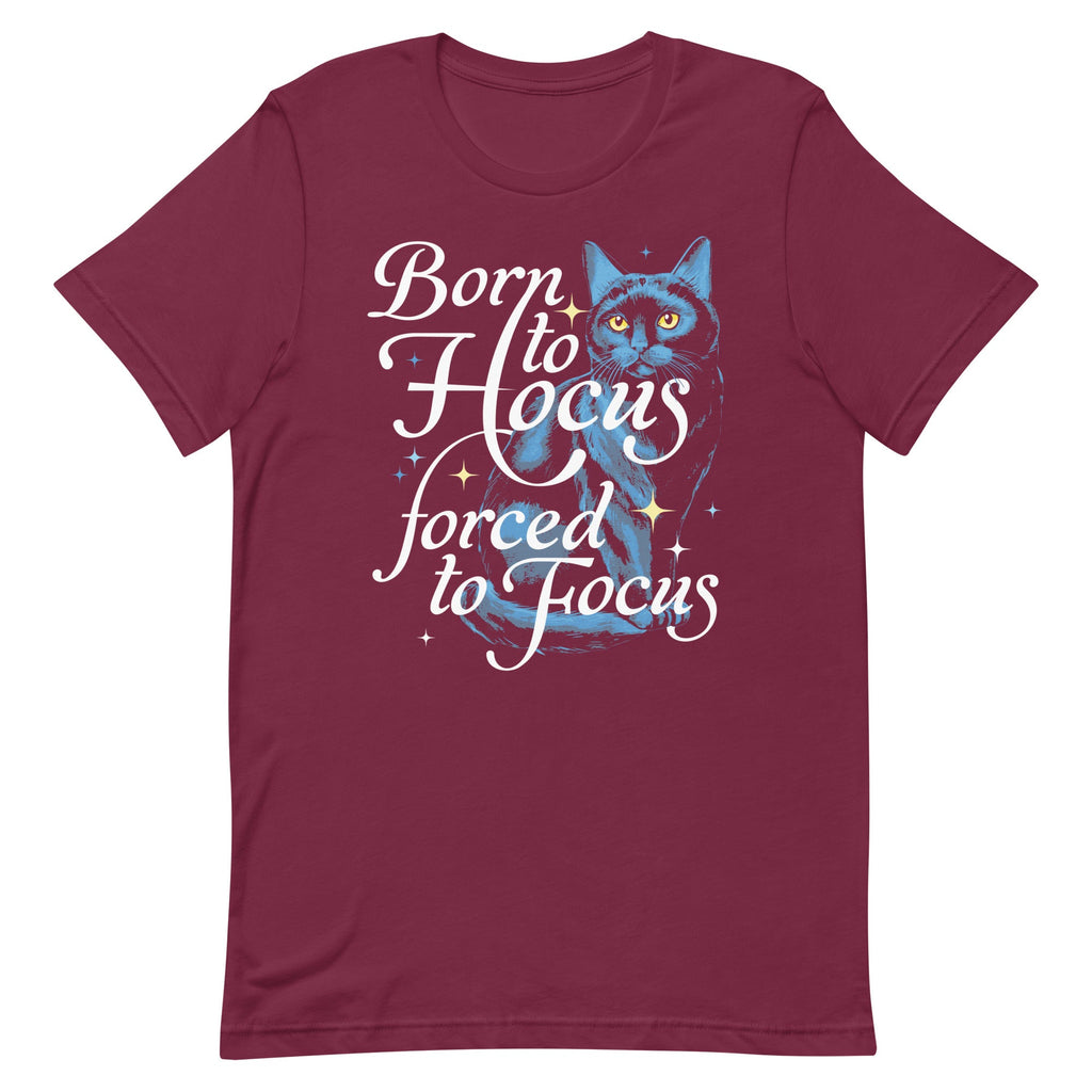 Born To Hocus Forced To Focus Men's Signature Tee