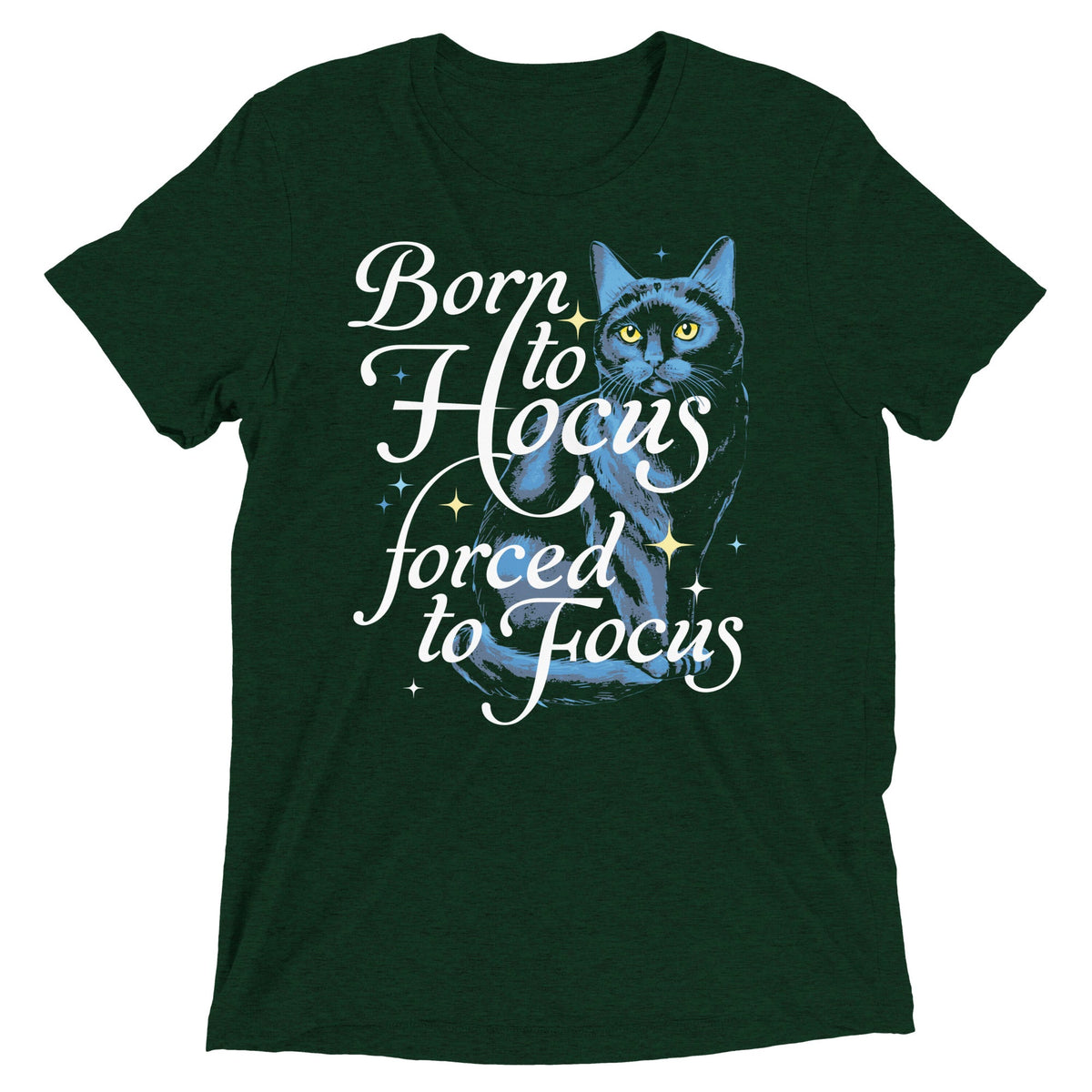 Born To Hocus Forced To Focus Men's Tri-Blend Tee