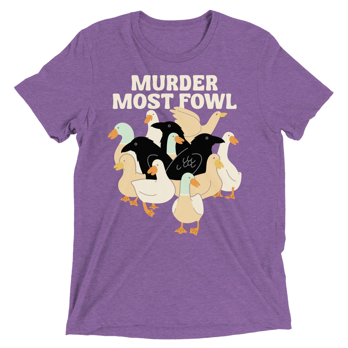 Murder Most Fowl Men's Tri-Blend Tee