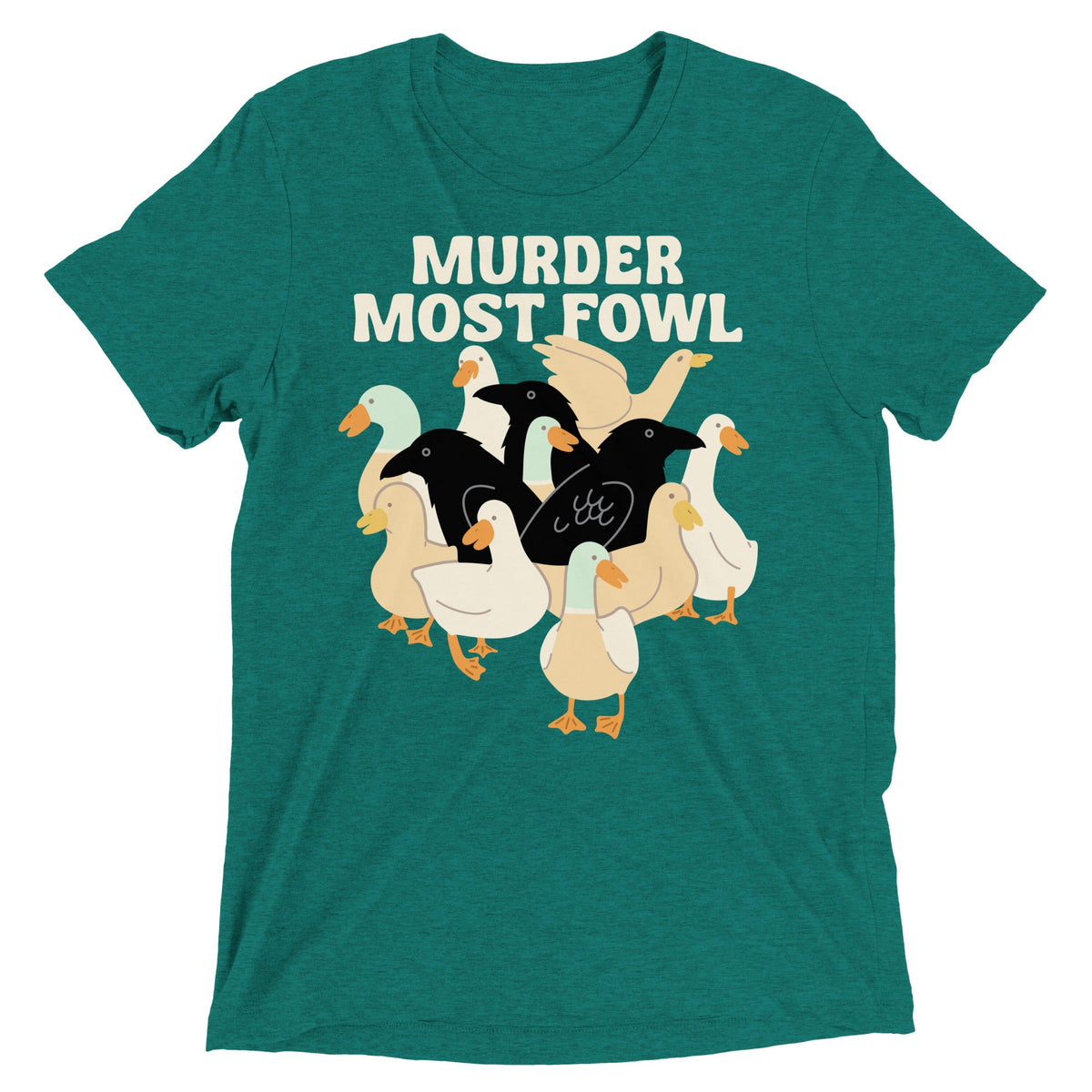 Murder Most Fowl Men's Tri-Blend Tee