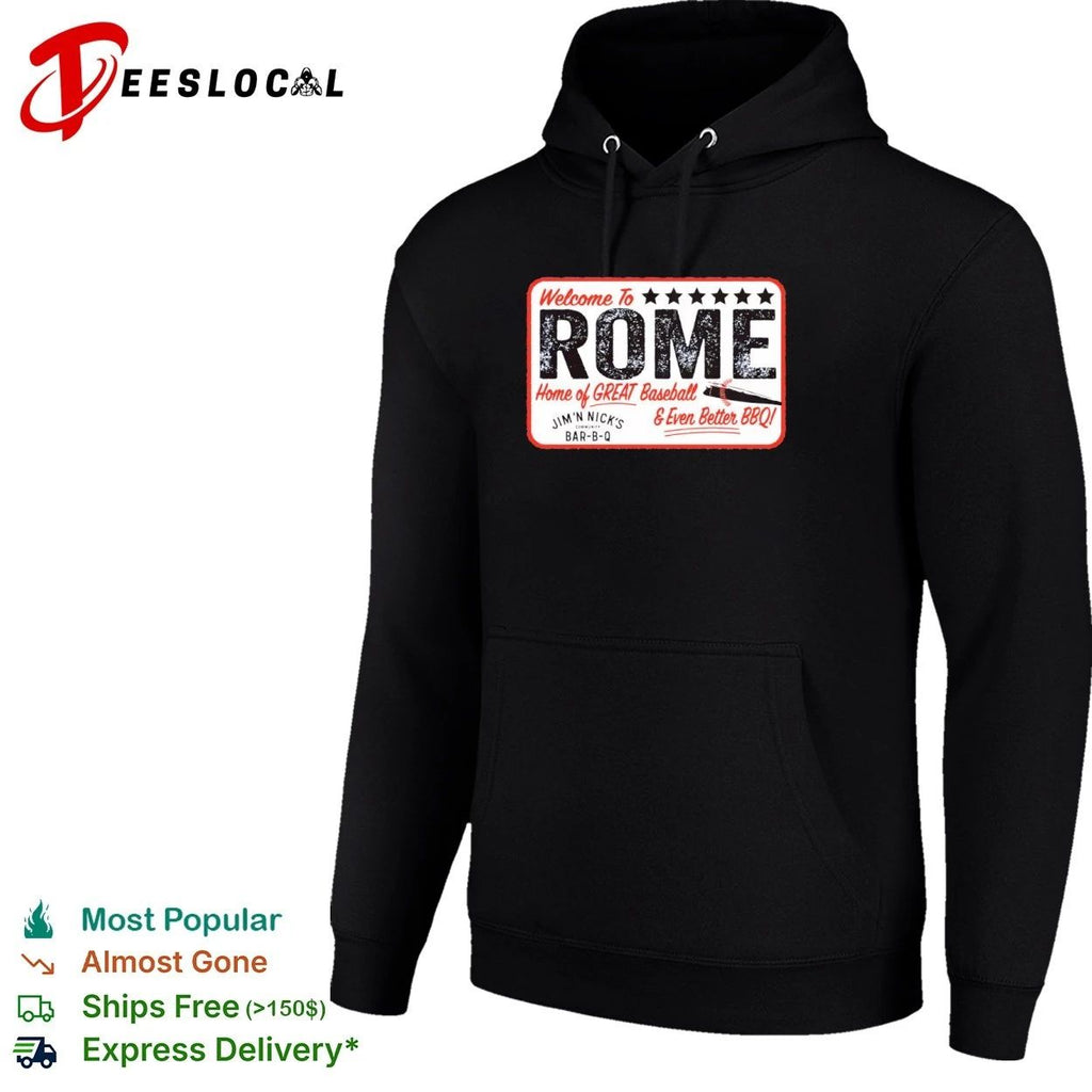 Welcome to Rome Home of Great Baseball and Even Better BBQ Jim ‘N Nick’s Bar-B-Q Unisex
