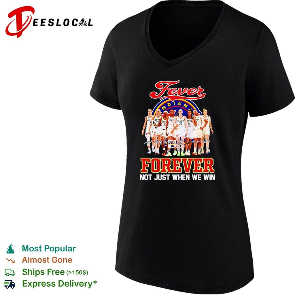 Indiana Fever Forever Not Just When We Win Unisex