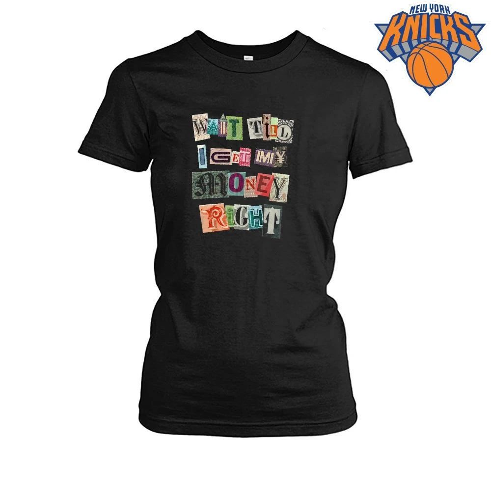 Wait Till I Get My Money Right Ransom Note Typography Shirt Unisex