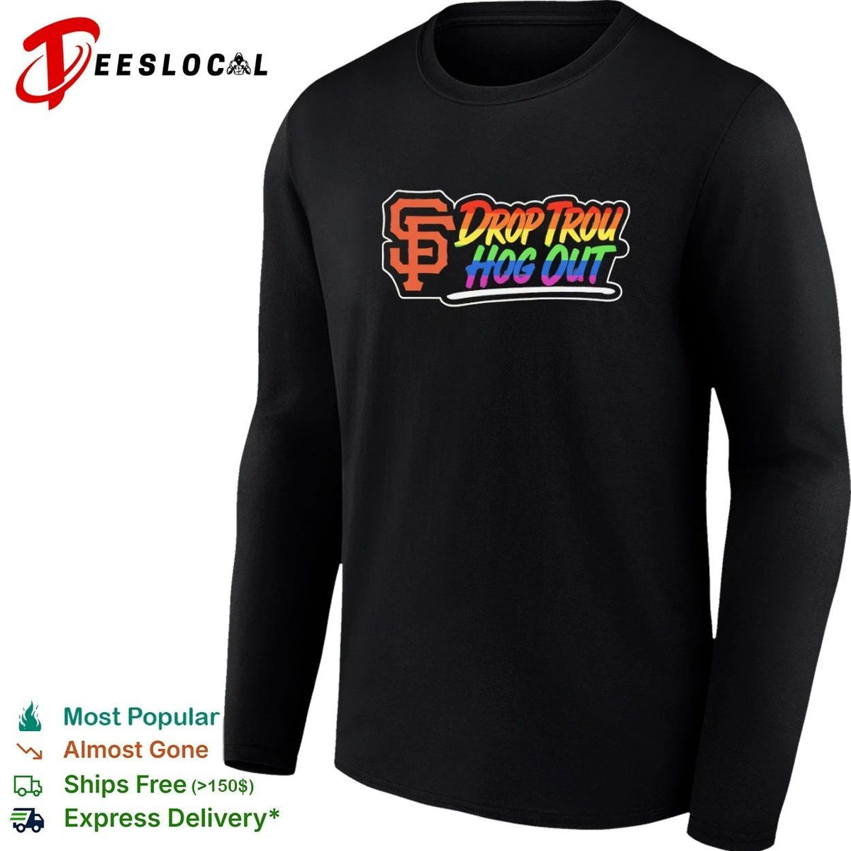 San Francisco Giants Drop Trou Hog Out Unisex
