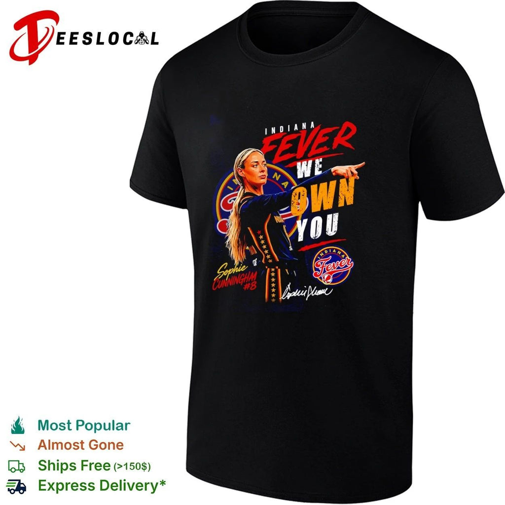 Sophie Cunningham Indiana Fever We Own You Unisex