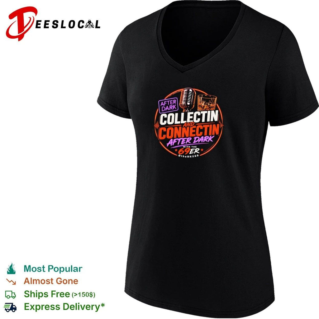 After Dark Collectin and Connectin After Dark with the 69er Unisex