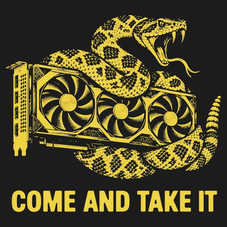 Come And Take It GPU